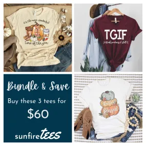 Buy 3 Tees for $60 - Fall